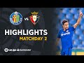 Highlights Getafe CF vs CA Osasuna (1-0)