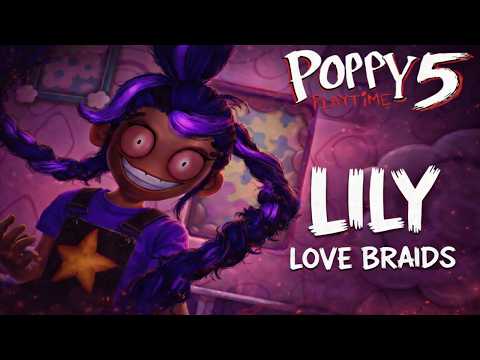 POPPY PLAYTIME 5 | ALL OF LILY LOVEBRAIDS' LINES