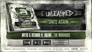Artic & Desnar ft. Xaline - The Warriors (#A2Rec preview)