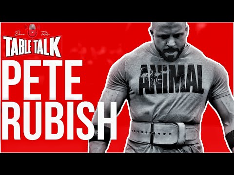 Pete Rubish l Extensive Talk on PEDs, Feeling the Fear, Table Talk #204