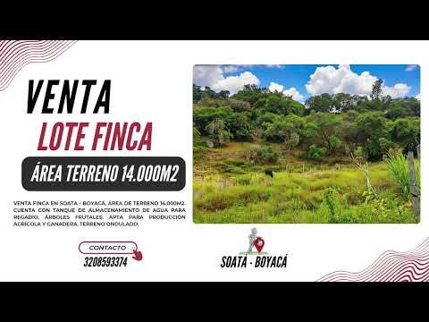 VENTA FINCA 14.000M2 EN SOATÁ - BOYACÁ