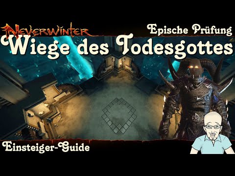 NEVERWINTER: Wiege des Todesgottes -Epische Prüfung- Einsteiger-Guide - Tutorial Update PS4  deutsch