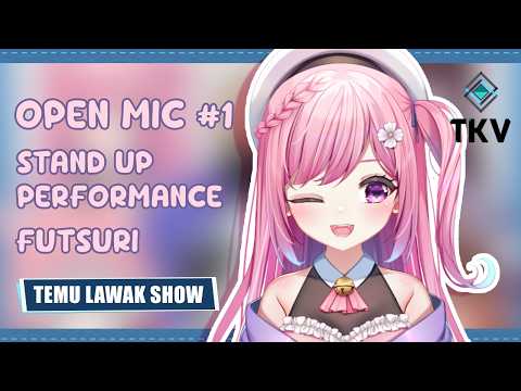 Open Mic #1 Futsuri