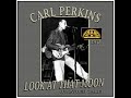 Carl Perkins - Look At That Moon (1957) Unissued Take