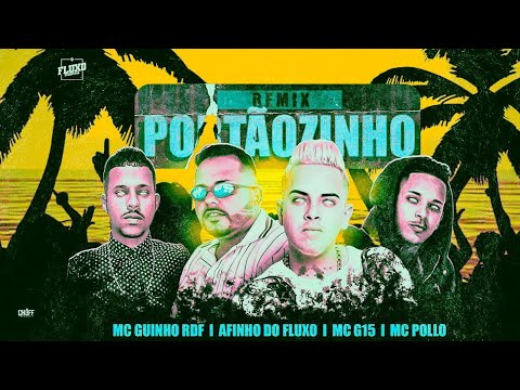 🔵🔴 BREGÃ FUNK AFINHO DO FLUXO, MC POLLO, MC GUINHO RDF E MC G15 - PORTÃOZINHO - BREGAFUNK