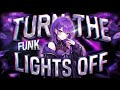 TURN THE LIGHTS OFF FUNK - MACHICHUNKY, QUARSHY, I3LUEBERRY