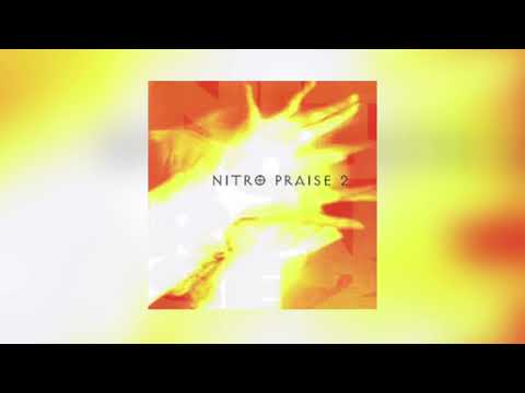Holy And Anointed One - Nitro Praise