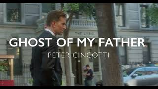 Peter Cincotti - &#39;Ghost Of My Father&#39; (Official Music Video)