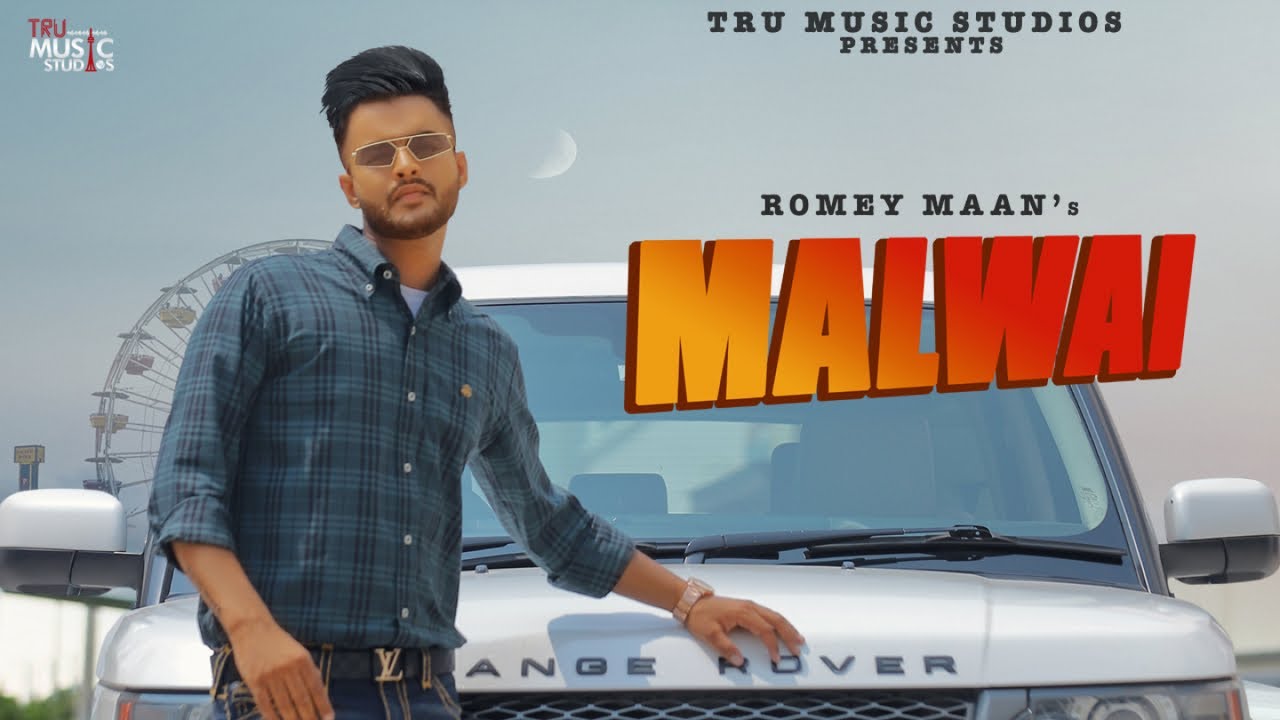 Malwai Lyrics | Romey Maan