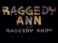 Max Fleischer Cartoon Raggedy Ann And Raggedy Andy 1941