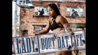 Lady - Leftovers(Lady - Bout Dat Life Mixtape)