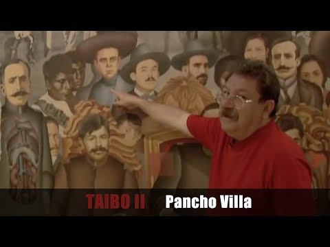 TAIBO II - Pancho Villa