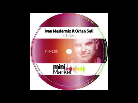 Ivan Mastermix - Ederlezi (Club Mix )