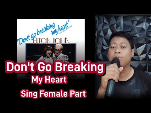 Don't Go Breaking My Heart - Elton John and Kiki Dee | Karaoke | Male Part Only