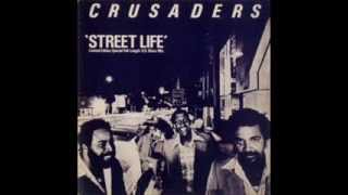 THE CRUSADERS - STREET LIFE - THE HUSTLER