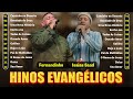 Fernandinho Isaías Saad Gospel Mais Tocadas Melhores Hinos Gospel Com Letras 2024
