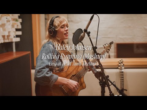 Haley Johnsen - Rolling Running Mashup (Live)