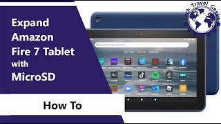 How to expand Amazon Fire 7 Tablet storage with a MicroSD Card (Amazon Basics MicroSDXC)