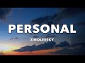Zinoleesky - Personal - Lyrics