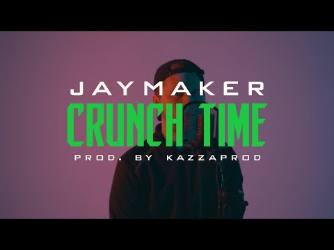 Jaymaker - Crunch Time - Prod by Kazzaprod