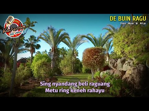 DE BUIN RAGU KARAOKE Yan Mus ft Nia Prasetya