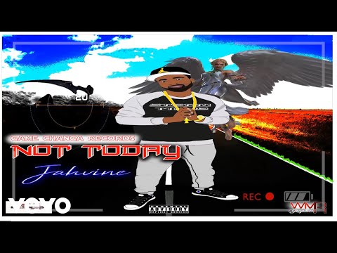 Jahvine - Not Today (Official Audio)