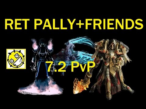 7.2 RET PALLY PvP | BGS ARE FUN!!!!
