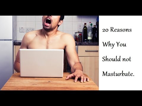 20 Reason Why you should not masturbate daily