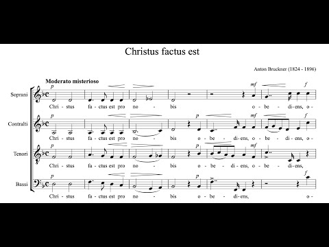 Anton Bruckner - Christus factus est