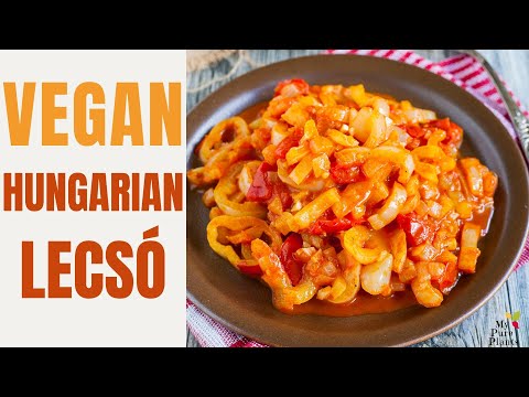 Hungarian Lecso (Ratatouille) - Tomato Pepper Stew (Vegan / Gluten-free)