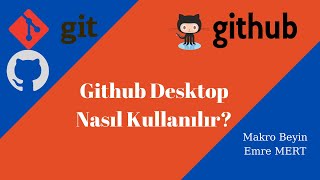 Github Desktop | Nasıl Kullanılır ??