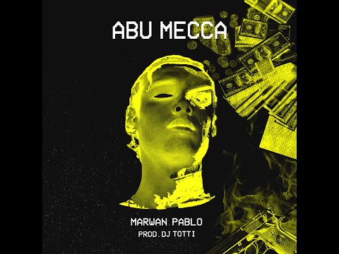 MARWAN PABLO - ABU MECCA (Officiall Audio) | مروان بابلو - أبو مكة
