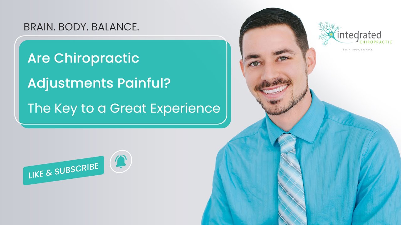 Are Chiropractic Adjustments Painful? The Key to a Great Experience