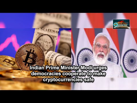 Indian Prime Minister Modi urges democracies cooperate to make cryptocurrencies safe