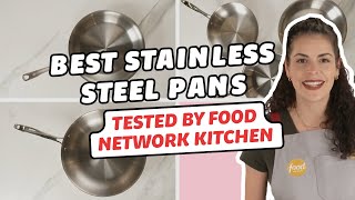 Best Stainless Steel Pans, Tested by Food Network Kitchen | 