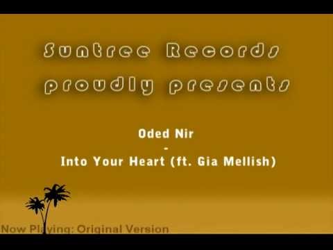 Oded Nir - Into Your Heart (ft. Gia Mellish) Incl. Richard Earnshaw & Dutchican Soul Remixs