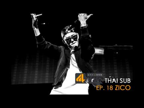 [THAI SUB] 140826 Mnet 4 Things Show Ep.18 - ZICO