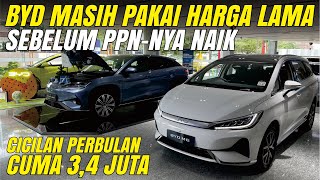 MASIH HARGA 2025! BYD CLEARANCE STOK SEBELUM SUBSIDI PAJAK HILANG, CICIL ATTO 1 CUMA 3,4 JUTA