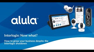 Alula Interlogix Webinar