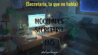 Mocedades - Secretaria (Letra) 1975
