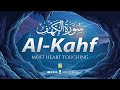 SURAH AL KAHF سورة الكهف RELAXING QURAN WILL TOUCH YOUR HEART إن شاء الله Zikrulla