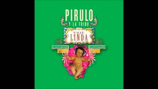Como mi Salsa Ninguna - Pirulo y la Tribu