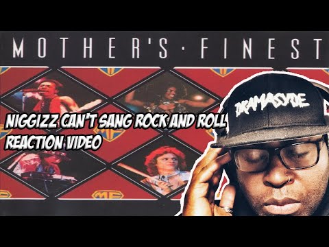 Mother's Finest - Niggizz can't sang rock'n'roll (1976) REACTION VIDEO