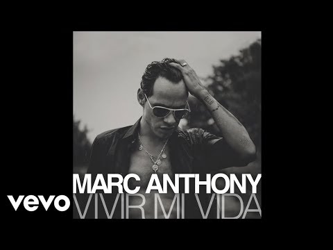 Vivir Mi Vida nuevo sencillo de Marc Anthony