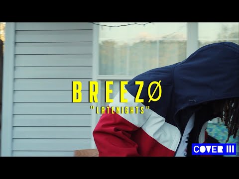 Breezo - Late Nights (prod. by Level) (Shot by @kvby.gonzalez)