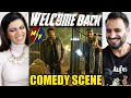 WELCOME BACK - BEST COMEDY SCENE REACTION! | John Abraham | Nana Patekar | Paresh Rawal |Anil Kapoor