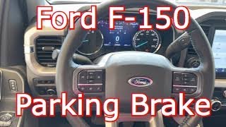 2021 Ford F-150 - How to set parking brake ON & OFF