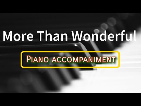 More than wonderful Piano accompaniment | Music of hope
