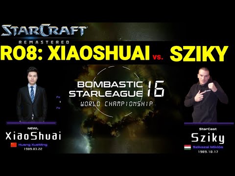 BSL16 RO.8 - Sziky vs XiaoShuai | best-of-three | StarCraft BroodWar Remastered Bombastic StarLeague