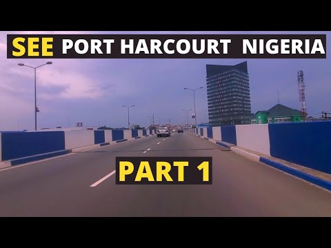 See What Port Harcourt Nigeria Looks Like Today (PART1)